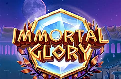 Play Immortal Glory slot